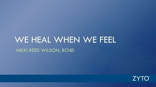 ZYTO Wellness Webinar – We Heal When We Feel [upl. by Crofton]