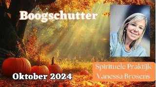 BOOGSCHUTTER OKTOBER 2024 NOG EVEN GEDULD VOOR JE BESLISSINGEN MAAKT HEB VERTROUWEN [upl. by Anirbys970]