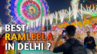 Ramleela In Delhi 2024  Sabse Acha Ramleela Kahan ho raha hai  🤔 [upl. by Ashatan976]