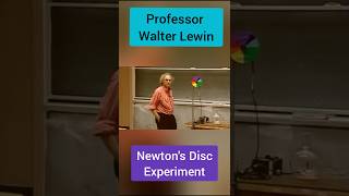 Professor Walter Lewin Lecture Newtons Disc Experiment ytshorts shorts [upl. by Raimes]