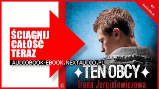 ★★★ Ten obcy  Audiobook  Irena Jurgielewiczowa [upl. by Caughey]