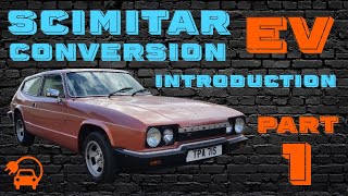 Reliant Scimitar Electric Classic Car Conversion [upl. by Eekcaj]