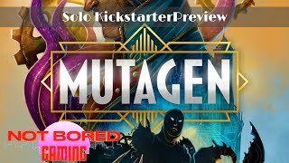 Mutagen  Solo Preview  Not Bored Gaming [upl. by Rramo]