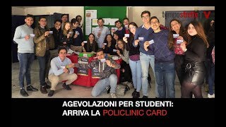 Agevolazioni per studenti arriva la Policlinc Card [upl. by Normie]