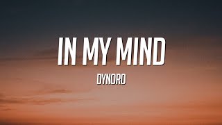 Dynoro  In My Mind Lyrics [upl. by Ahkihs]