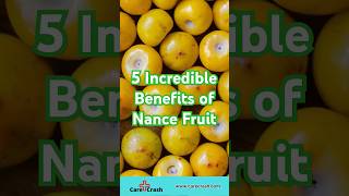 5 Incredible Benefits of Nance Fruit for Immunity and Glowing Skin  carecrash [upl. by Flss]