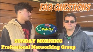 FAQ Questions  Shafqat Ali  Sunday Morning Professional Networking Group  PakOz  sundaymorning [upl. by Ahsitniuq762]