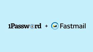 1Password  Fastmail [upl. by Aket745]