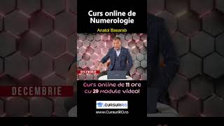 Curs Numerologie cu Anatol Basarab cei nascuti in decembrie cursurionline [upl. by Ecallaw981]