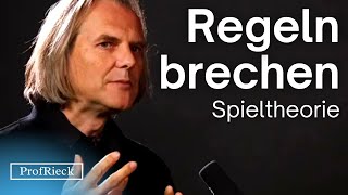 Brechen Sie die Regeln Spieltheorie Prof Dr Christian Rieck [upl. by Oinolopa]