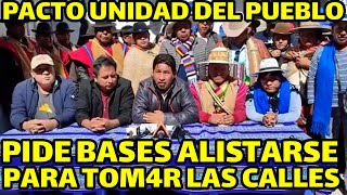 PACTO UNIDAD HOY VENCE PLAZO PARA TSE INVITE EVO MORALES REUNIÓN SI NO SE VIENE MOVILIZACIONES [upl. by Nesyt]