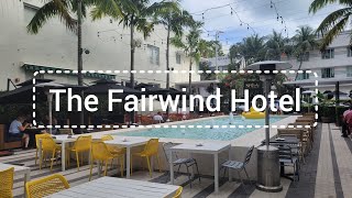 THE FAIRWIND HOTEL MIAMI BEACH WITH GARDEN DELUXE KING ROOM TOUR [upl. by Dnomyaw]