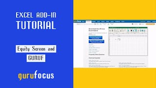 GuruFocus Excel Addin Tutorial Equity Screen And GURUF [upl. by Nosnaj]