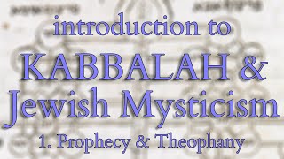 Introduction to Kabbalah and Jewish Mysticism  Part 114  Israelite Prophecy and Theophany [upl. by Trakas262]