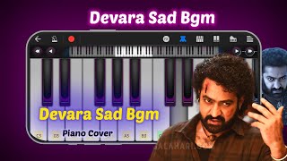 DEVARA SAD BGM  PIANO COVER  BBMAX  NTR  ANIRUDH BGM [upl. by Flanigan]