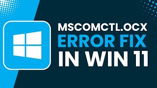 Fix MSCOMCTLOCX Error in Windows 10 11 [upl. by Viking578]