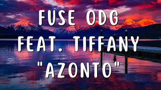 Fuse ODG feat Tiffany quotAzontoquot [upl. by Yeleen378]