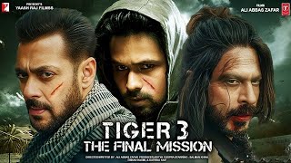 Tiger 3 Full Movie HD 2023  Salman Khan  Katrina Kaif  Emraan Hashmi  Shahrukh Khan  New Hindi [upl. by Aserahs]