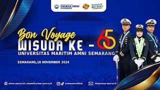 Bon Voyage Wisuda Ke65 Universitas Maritim AMNI Semarang [upl. by Nemrac]