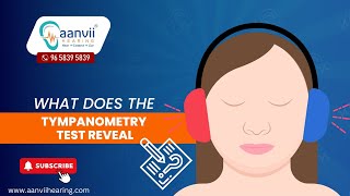 What Does the Tympanometry Test Reveal  Aanvii Hearing [upl. by Hamel]