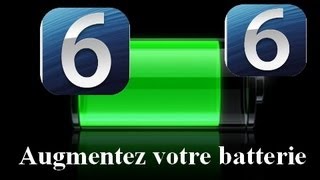 iOS 6  Astuces pour augmenter la batterie de liPhone iPod Touch ou iPad [upl. by Eahsel]