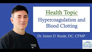 Hypercoagulation and Blood Clotting [upl. by Emina319]