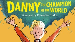 Roald Dahl  Danny the Champion of the World  Full audiobook with text AudioEbook [upl. by Naloj]