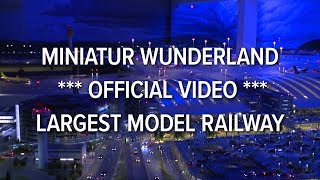 Miniatur Wunderland  official video  largest model railway  railroad of the world [upl. by Xirtaeb]