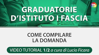 Graduatorie di Istituto I fascia come compilare la domanda  VIDEO TUTORIAL [upl. by Haff449]