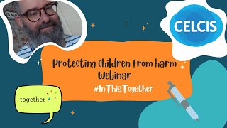 Protecting Children from Harm Webinar [upl. by Kaila106]