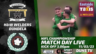 HampW Welders Vs Dundela  Live [upl. by Keelia761]