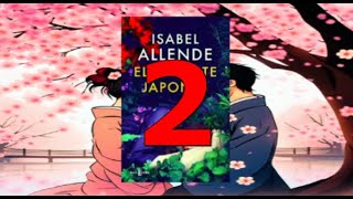 El Amante Japonés I Allende Pt 2 Audiolibro [upl. by Frechette]