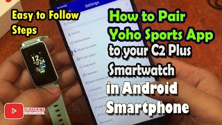 How to Pair Yoho Sports App to your Smartwatch in Android Smartphone Easy Tutorial [upl. by Attennhoj]