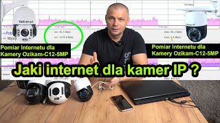 Jaki internet dla Kamer IP ❓ Test Kamer różnych producentów i prędkość Pobierania Wysyłania❕ [upl. by Webber]