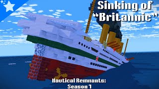 The Sinking of quotBritannicquot  Nautical Remnants Season 1 [upl. by Ahsirak]