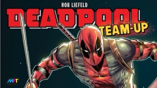 DEADPOOL TEAMUPRob Liefeld’s Marvel Swan Song Hits The High Notes [upl. by Oniotna]