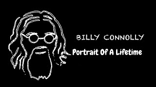 Billy Connolly Portrait of a Lifetime  Billy Connolly Documentary [upl. by Anyar904]