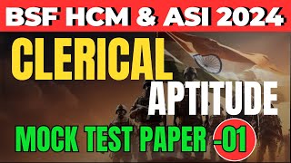 BSF HCM amp ASI CLERICAL APTITUDE MOCK TEST PAPER 01CLERICAL APTITUDE PREVIOUS PAPER by durvesh sir [upl. by Stoll]