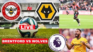 Brentford vs Wolves 53 Live Stream Premier League Football EPL Match Score Commentary Highlights [upl. by Noli921]