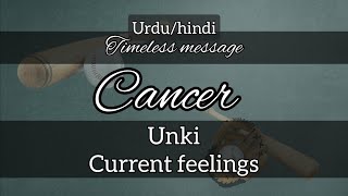 CANCER ♋️ UNKI CURRENT FEELINGS TIMELESS URDUHINDI tarot reading cancer currentfeelings [upl. by Morten]