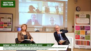 SEMAE  Table Ronde du 9022023Souveraineté alimentaire et Transition agroécologique 2ème partie [upl. by Ekusuy266]