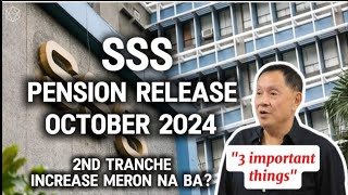 ✅SSS PENSION RELASE FOR OCTOBER 2024  SSS INCREASE MERON NA BA [upl. by Yesdnyl]