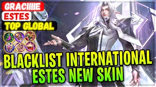 Blacklist International Estes New M3 Skin Gameplay  Top Global Estes  Graciiiie  Mobile Legends [upl. by Kristal]