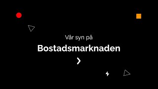 Marknadskommentaren om bostadsmarknadens utveckling [upl. by Naedan]