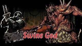 Darkest Dungeon Swine God lvl 5 [upl. by Latonia]