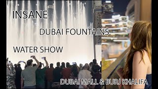 INSANE DAY DUBAI WATER FOUNTAINS DUBAI MALL DUBAI WATER FALL amp BURJ KHALIFA [upl. by Joella107]