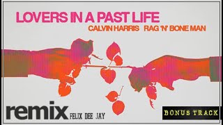 Calvin Harris x RagnBone Man  Lovers In A Past Life SCOTTY REMIX [upl. by Risay]