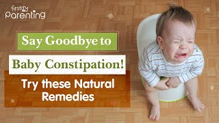 5 Effective Natural Remedies for Constipation In Babies  Home Remedies For Baby Constipation [upl. by Duester608]