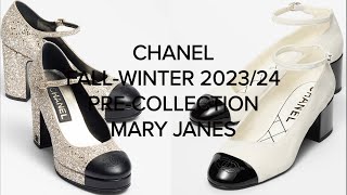 CHANEL FALLWINTER PRECOLLECTION 202324 ❤️ CHANEL MARY JANES [upl. by Kath]