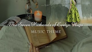 The Seven Husbands of Evelyn Hugo  Original Music Theme [upl. by Isle]